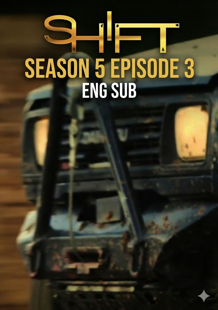 SHIFT s5 EP3 ENG SUB